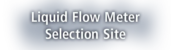 Liquid Flow Meter Selection Site