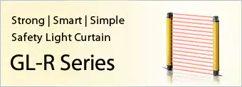 Strong | Smart | Simple Safety Light Curtain GL-R Series