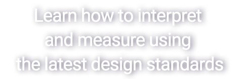 了解如何使用最新的设计标准来解释和衡量