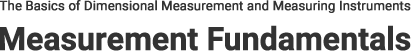 《尺寸测量基础与测量仪器》|测量基础
