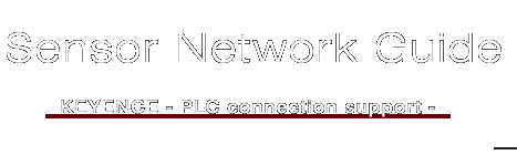 传感器网络指南/ KEYENCE - PLC连接支持-
