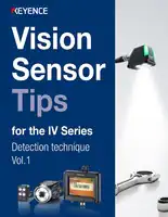 视觉传感器提示IV系列检测技术Vol.1